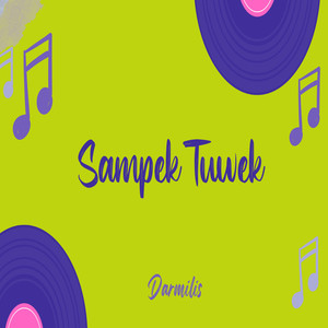 Sampek Tuwek (Remix)