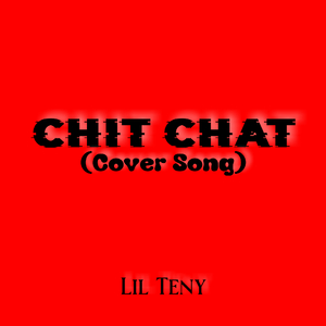 Chit Chat (Cover Song)