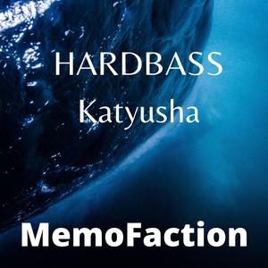 Hardbass Katyusha