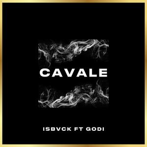 CAVALÉ (feat. GODI)