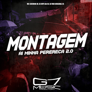Montagem Ai Minha Perereca 2.0