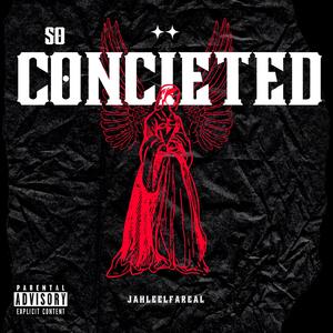 So Concieted