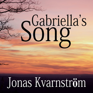 Gabriella's Song (From "As It Is in Heaven")