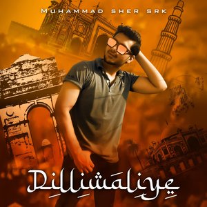 Dilliwaliye