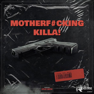 Motherf#Cking Killa! (Extended Mix)