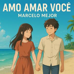 Amo Amar Você