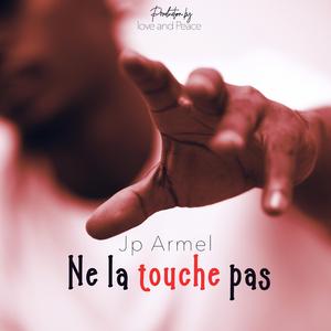 Ne la touche pas