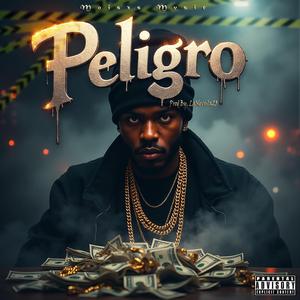 Peligro (feat. Moisxs Mvsic)