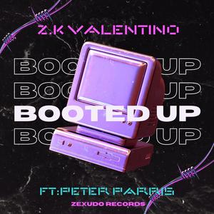 Booted Up (feat. Peter Parris)