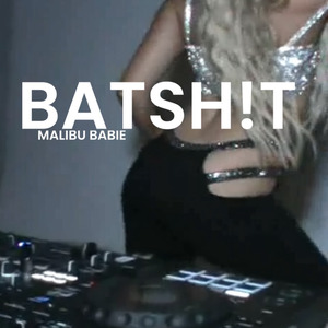 BATSH!T