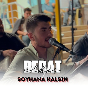 Soyhana Kalsın