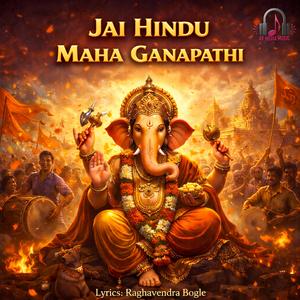 Jai Hindu Maha Ganapathi
