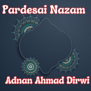 Pardesai Nazam