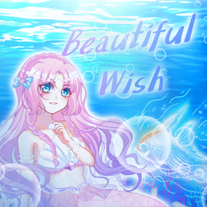 Beautiful Wish