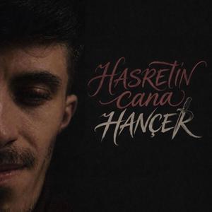Hasretin Cana Hançer