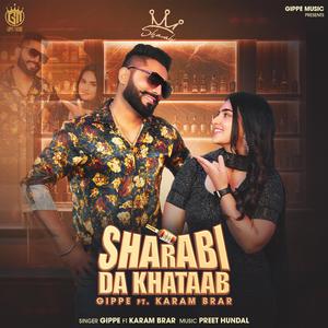 Sharabi da khataab (feat. Karam brar)