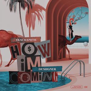 How I'm Coming (feat. Desiigner)
