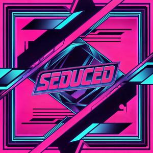 Seduced
