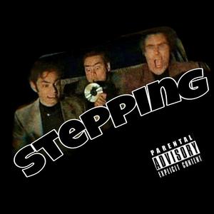 Stepping（Prod by XVIBE）
