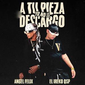 A Tu Pieza Yo No Le Descargo
