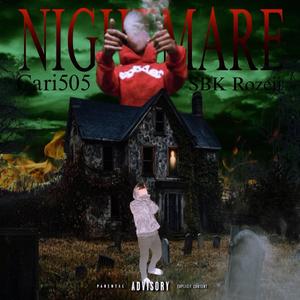 Nightmare (feat. Cari505)