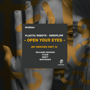 Open Your Eyes (Grotesque Remix)