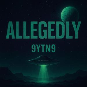 Allegedly