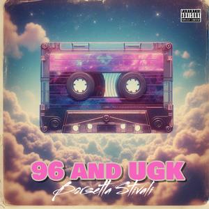 96 and UGK