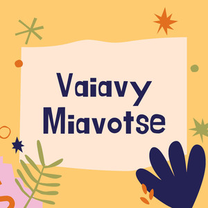 Vaiavy Mihavotse