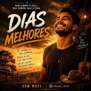 Dias melhores