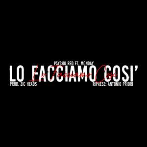Lo facciamo così (feat. Monday & Zic Heads)