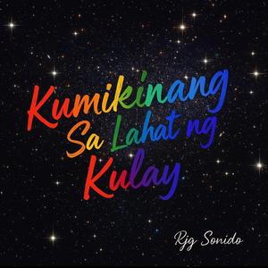 Kumikinang Sa Lahat Ng Kulay