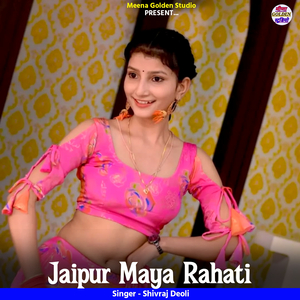 Jaipur Maya Rahati