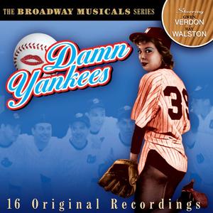 Damn Yankees Overture: Six Months out of Every Year
