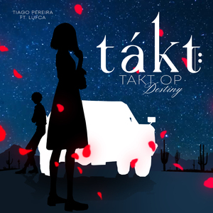 Takt (From "Takt Op. Destiny") (Cover)
