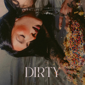 DIRTY