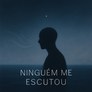 Ninguém me Escutou