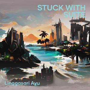 Stuck with Suite