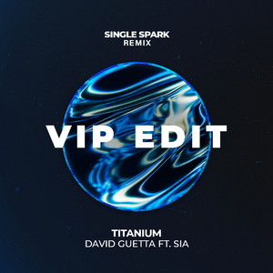 Titanium (Single Spark Remix)