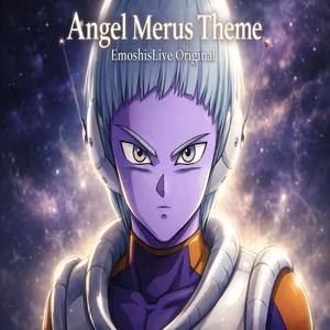 Angel Merus Theme (DBS Unofficial)