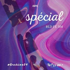 #EAPQ4 (Spécial) (feat. BM)