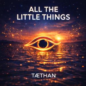 All The Little Things