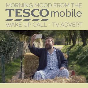 Morning Mood (From The "Tesco Mobile - Wake up Call" T.V. Advert)