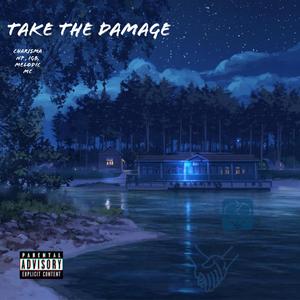 Take the Damage (feat. IGB & Melodic MC)