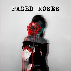 Faded Roses