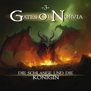 Gates Of Norvia Folge 03 - Die Schlange und die Königin (Teil 4)