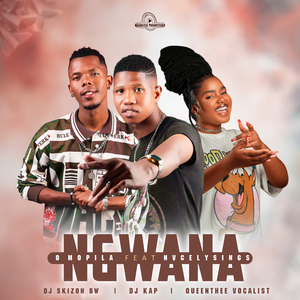 Ngwana o mopila (feat. Nvcely Sings)