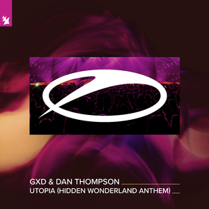 Utopia (Hidden Wonderland Anthem) (Extended Mix)