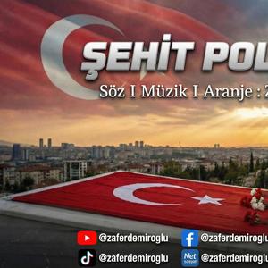 ŞEHİT POLİSLER