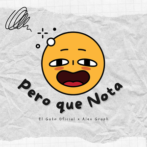 Pero Que Nota
